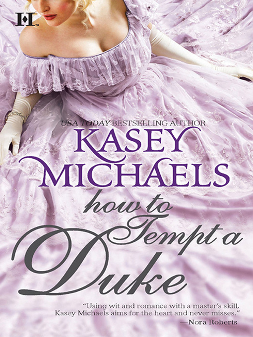 Title details for How to Tempt a Duke by Kasey Michaels - Wait list